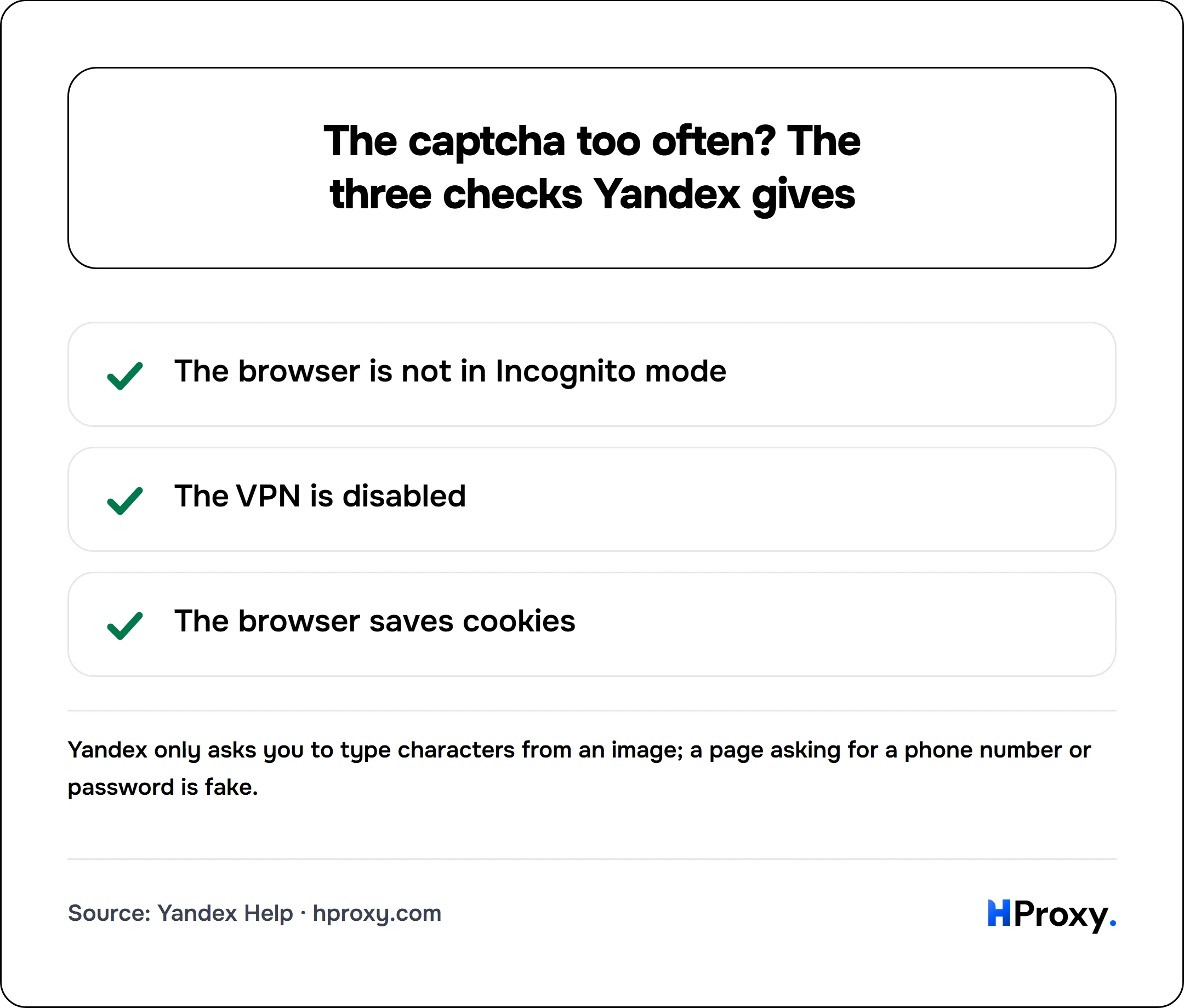 The captcha too often? The three checks Yandex gives. checklist: The browser is not in Incognito mode 1, The VPN is disabled 1, The browser saves cookies 1.