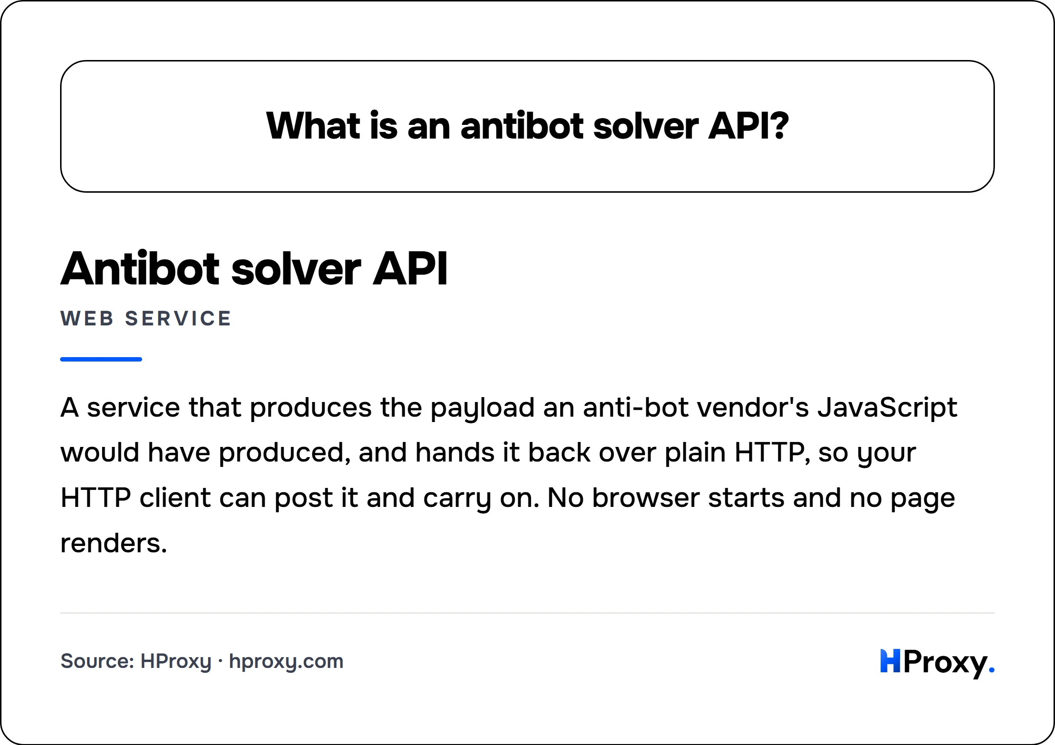 What is an antibot solver API?. Antibot solver API (web service): A service that produces the payload an anti-bot vendor's JavaScript would have produced, and hands it back over plain HTTP, so your HTTP client can post it and carry on. No browser starts and no page renders.