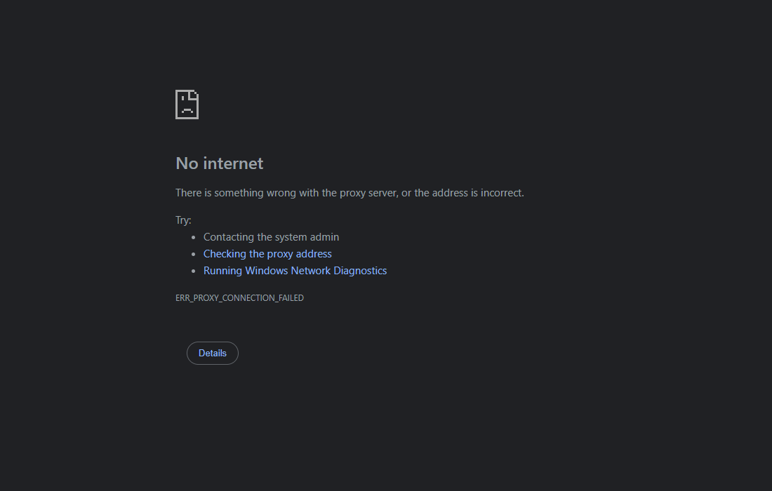 The Chrome error page for a proxy that is not there: No internet, there is something wrong with the proxy server or the address is incorrect, with the code ERR_PROXY_CONNECTION_FAILED.