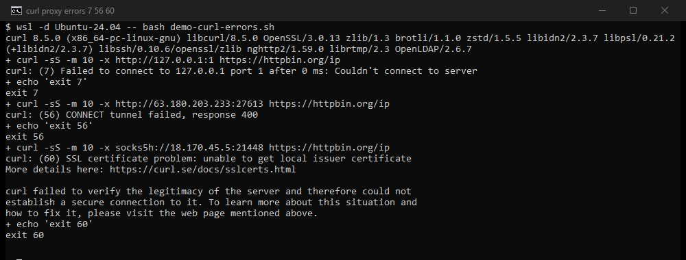 Our own terminal reproducing the three errors with curl 8.5.0: exit 7 Failed to connect against a closed port, exit 56 CONNECT tunnel failed with response 400 from a public proxy, and exit 60 SSL certificate problem through a public SOCKS5 entry.