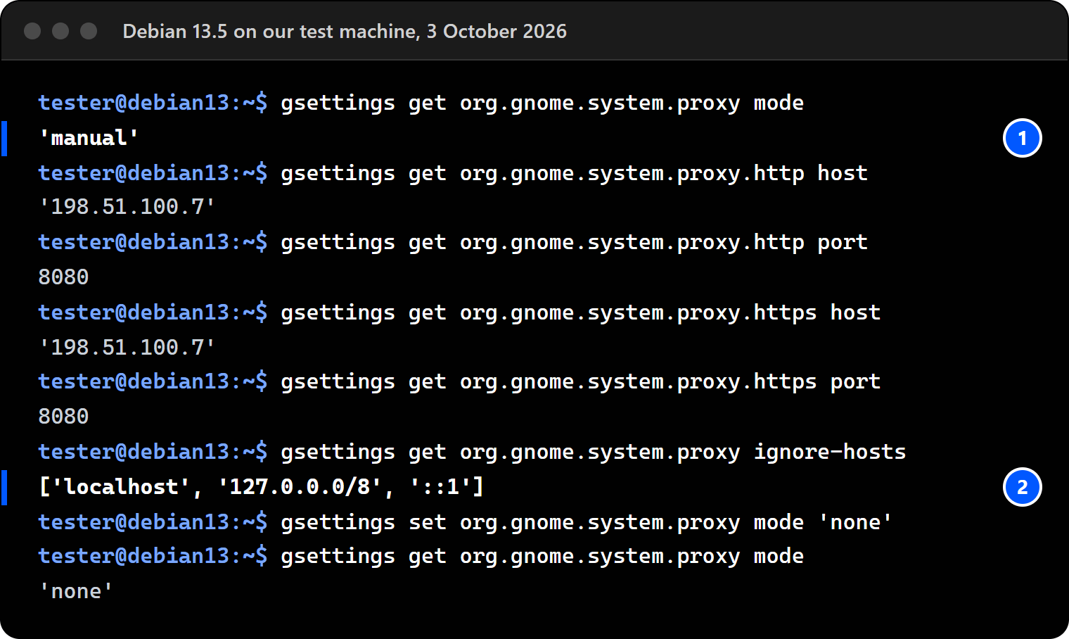 Terminal on Debian 13.5: gsettings shows mode manual, the HTTP and HTTPS host and port saved by the GNOME page, the ignore-hosts list, then switches the mode to none and back to manual.
