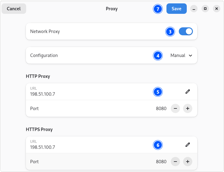 The GNOME Proxy page filled in: Network Proxy switched on, Configuration Manual, HTTP and HTTPS each with the URL 198.51.100.7 and the Port 8080, and the Save button at the top, numbered 3 to 7.