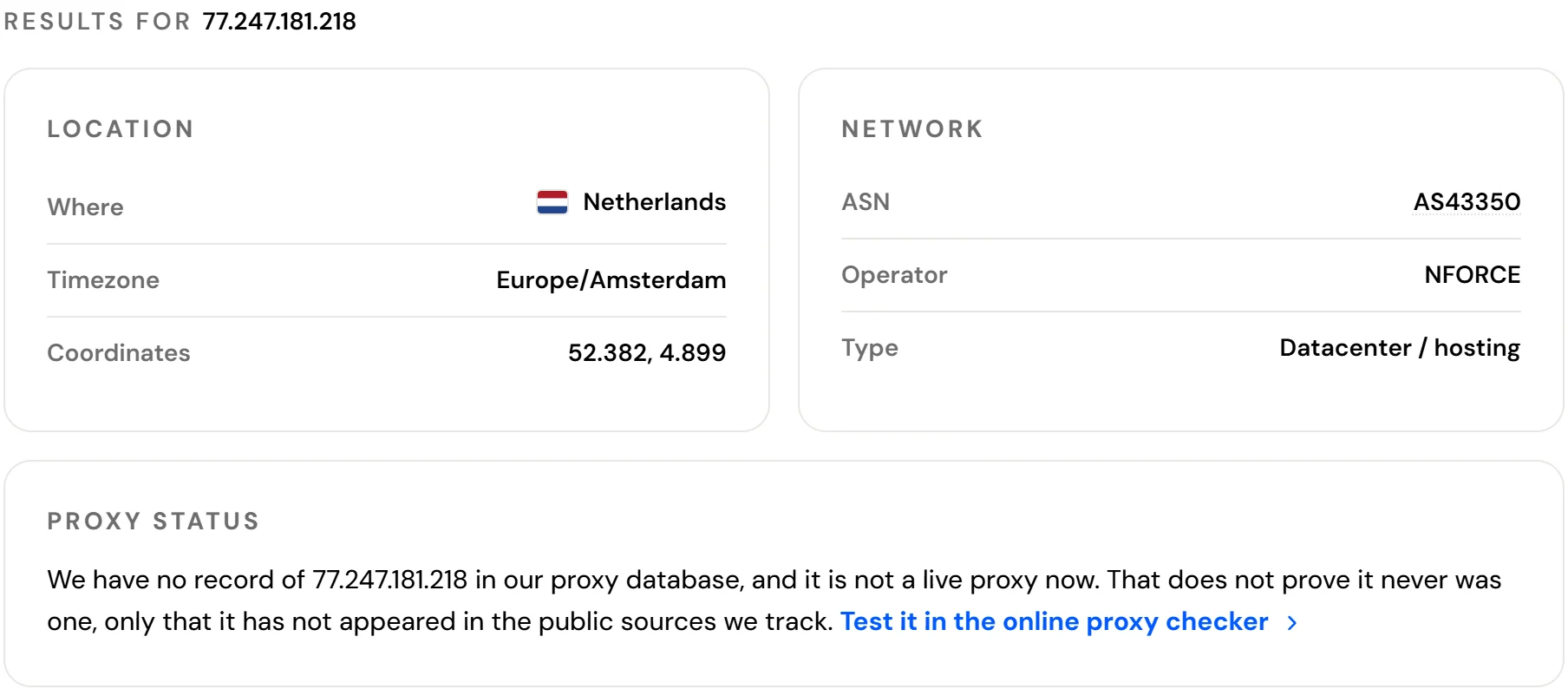 Our IP lookup for the proxy address PIA publishes in its help center: Netherlands, network AS43350, operator NFORCE, type datacenter or hosting