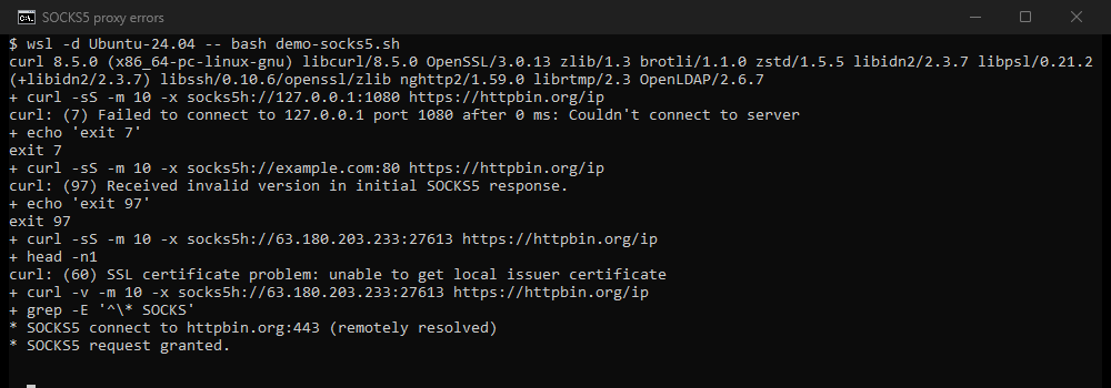 Our own terminal with curl 8.5.0 and three SOCKS5 failures: exit 7 against a closed port, exit 97 Received invalid version in initial SOCKS5 response when the SOCKS5 greeting hits an HTTP port, and a public entry that grants the SOCKS5 request and then fails the TLS certificate check.